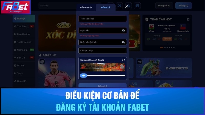 Điều kiện cơ bản để tạo tài khoản tại Fabet