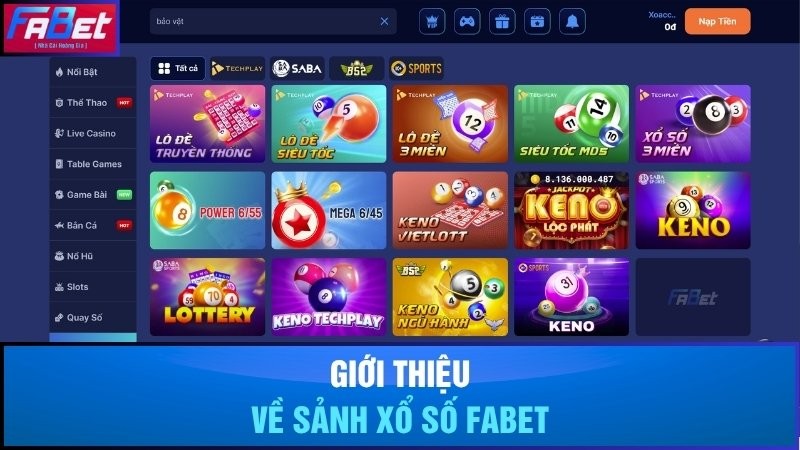 Giới thiệu về sảnh xổ số Fabet