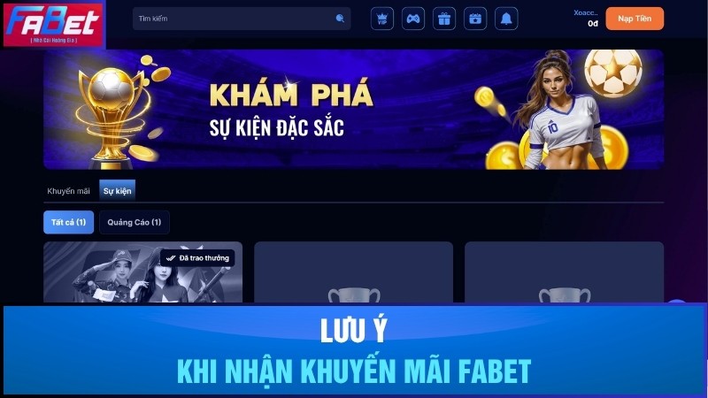Lưu ý quan trọng khi nhận khuyến mãi Fabet