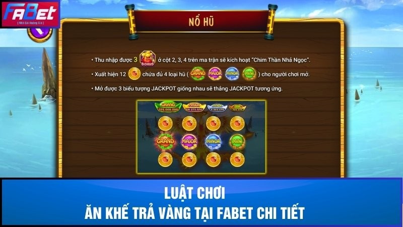 Tìm hiểu luật chơi ăn khế trả vàng Fabet chi tiết nhất